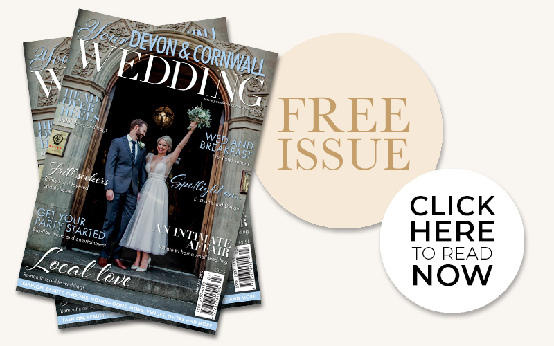 The latest issue of Your Devon and Cornwall Wedding magazine is available to download now