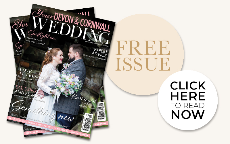 The latest issue of Your Devon and Cornwall Wedding magazine is available to download now
