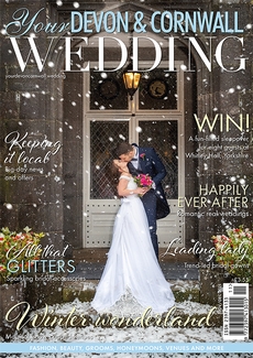 Issue 34 of Your Devon and Cornwall Wedding magazine