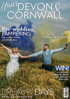 Your Devon and Cornwall Wedding magazine, Issue 57