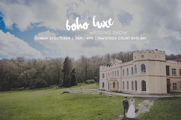 Don't miss the upcoming Boho Luxe Wedding Show at Tawstock Court in North Devon on Sunday 21st October, 2018: Image 1